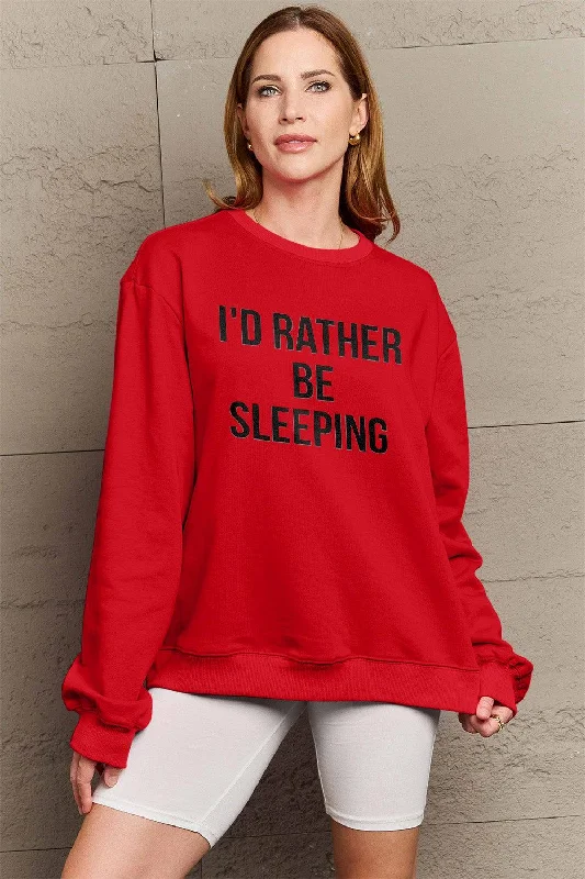 Don't Wait fitness hoodie for trainingSimply Love Full Size I'D RATHER BE SLEEPING Round Neck Sweatshirt Don't Wait fitness hoodie for trainingSimply Love Full Size I'D RATHER BE SLEEPING Round Neck Sweatshirt