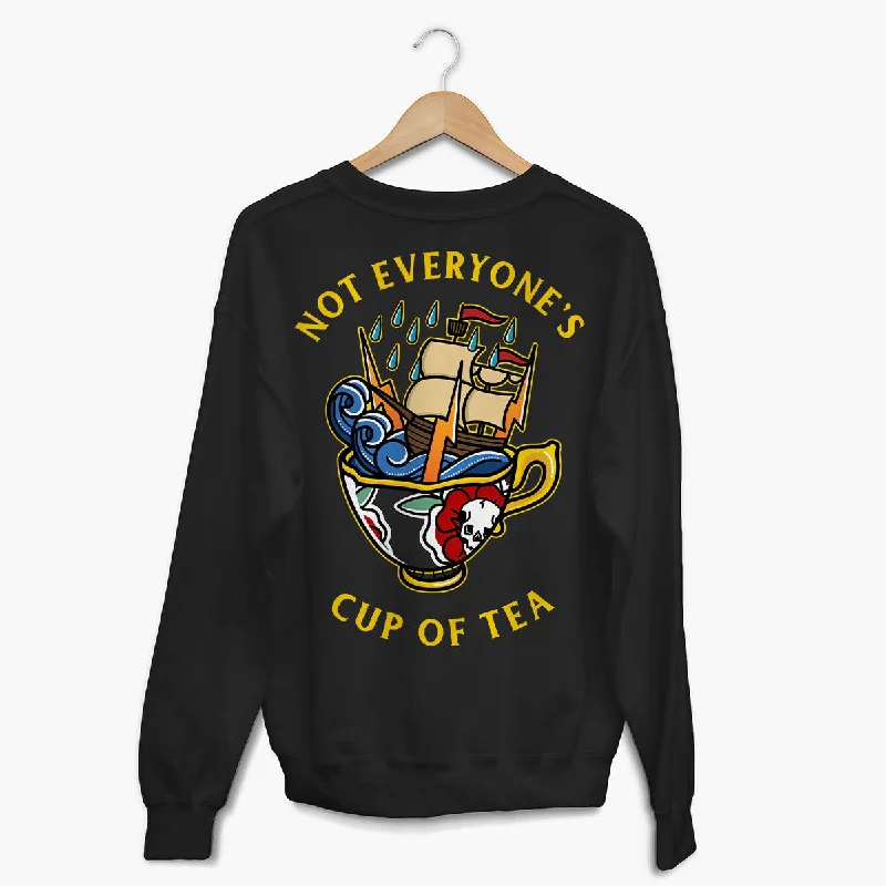 Super Savings gym ready hoodieNot Everyone's Cup Of Tea Sweatshirt (Unisex)